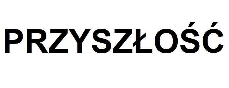 Przyszłość